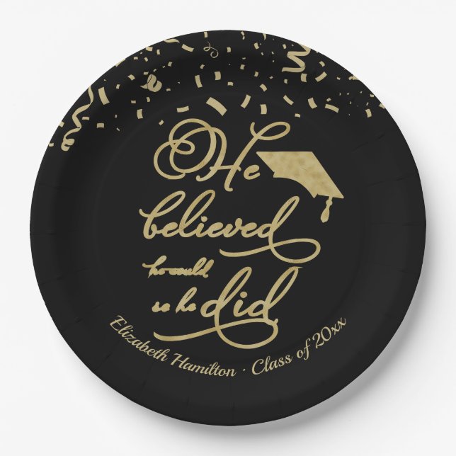 He Believed he Could So he Did Grad Party Paper Plate (Front)