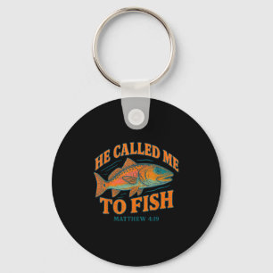 He Called Me To Fish Matthew 4 19 Faith-based Fish Keychain