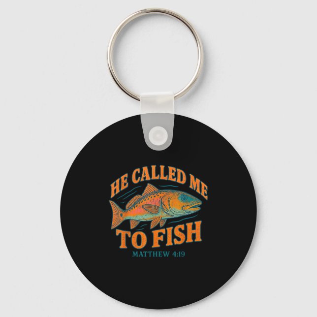 He Called Me To Fish Matthew 4 19 Faith-based Fish Keychain (Front)