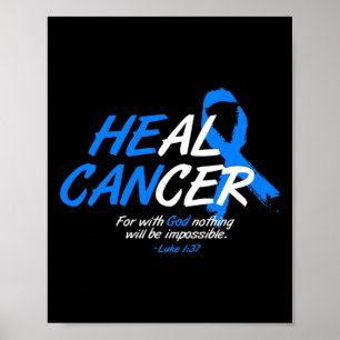 He Can Heal Cancer Ataxia Awareness Month Gift Blu Poster