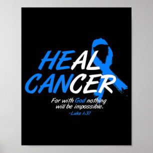 He Can Heal Cancer Ataxia Awareness Month Gift Blu Poster