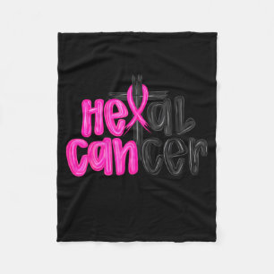 He Can Heal Cancer Believe God Christian Breast Ca Fleece Blanket