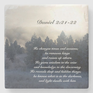 He changes times and seasons, Daniel 2:21 Bible Stone Coaster