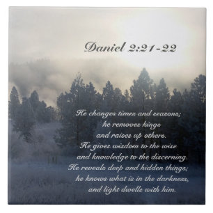 He changes times and seasons, Daniel 2:21 Bible Tile