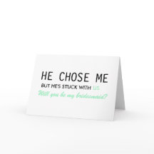 He Chose Me, But He's Stuck With Us