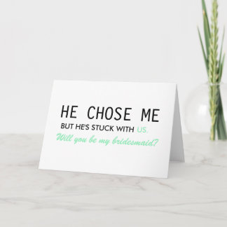 He Chose Me, But He's Stuck With Us Invitation