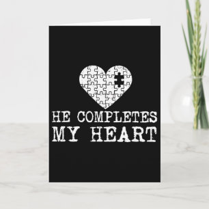 He Completes My Heart And She's Missing Piece Card