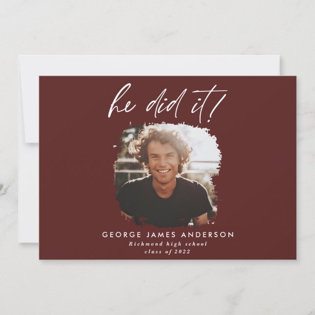 He did it burgundy modern photo graduation   invitation (Front)