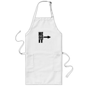 He did it funny design long apron
