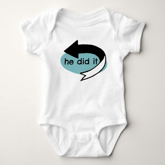 He Did It! (Left Arrow) Baby Bodysuit (Front)