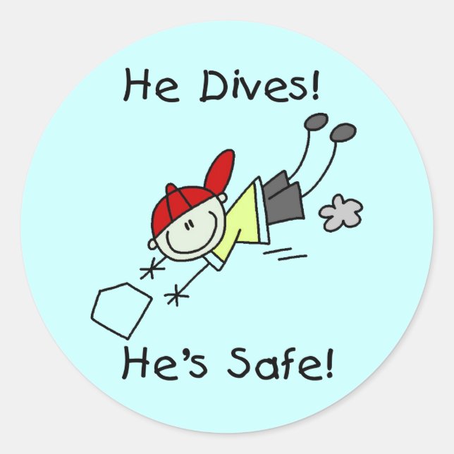 He Dives He's Safe Tshirts and Gifts Classic Round Sticker (Front)