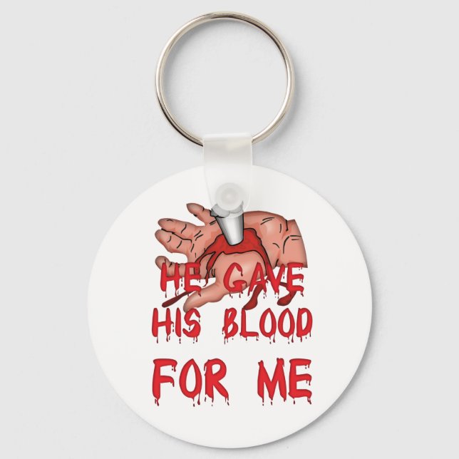 He Gave His Blood Christian Keychain (Front)
