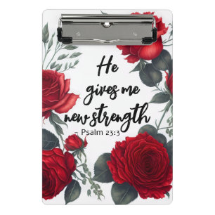 He Gives Me New Strength Mini Clipboard