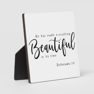 He has made everything Beautiful Ecclesiastes 3:11 Plaque