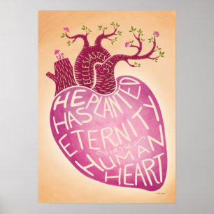 He Has Planted Eternity in the Human Heart Poster