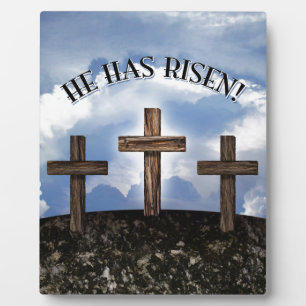 He Has Risen 3 Rugged Crosses Plaque