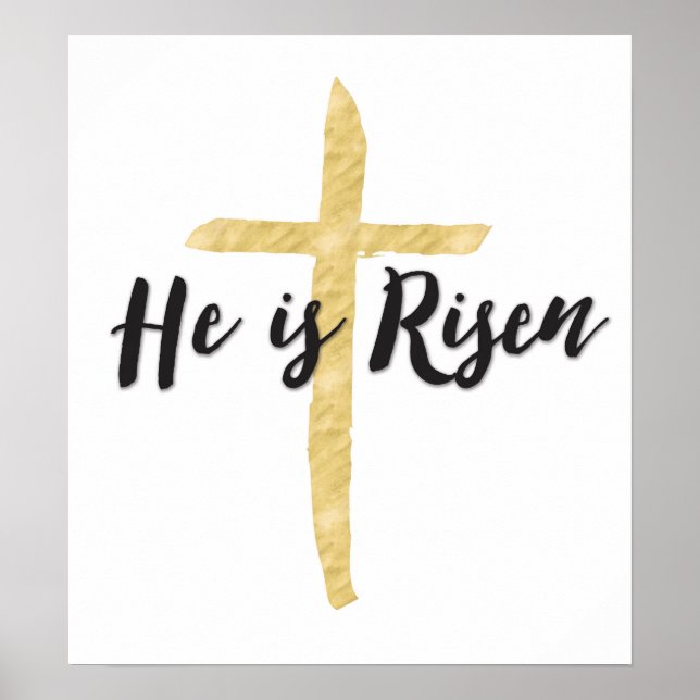 He Has Risen Art Poster (Front)