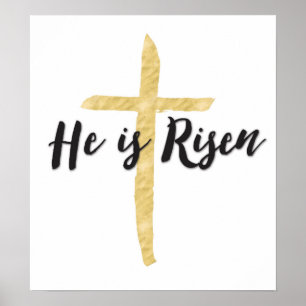 He Has Risen Art Poster
