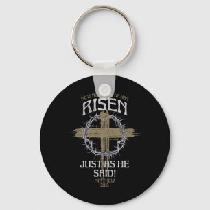 He Has Risen Matthew 286 Bible Verse Easter Keychain