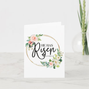 He Has Risen Matthew 286 Flora Christian Easter Da Card