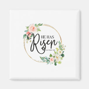 He Has Risen Matthew 286 Flora Christian Easter Da Magnet