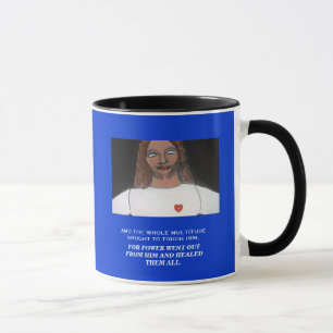 HE HEALED THEM ALL MUG