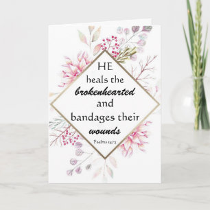 “He Heals the Broken-hearted” Sympathy Note Card