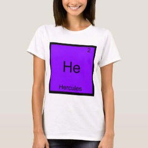 He - Hercules Funny Chemistry Element Symbol Tee