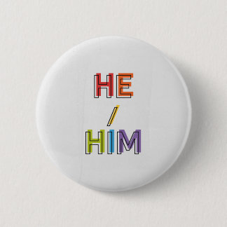 He/Him 2 Inch Round Button