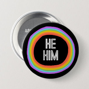 HE HIM Colorful Gender Rainbow Circle Pronouns 3 Inch Round Button