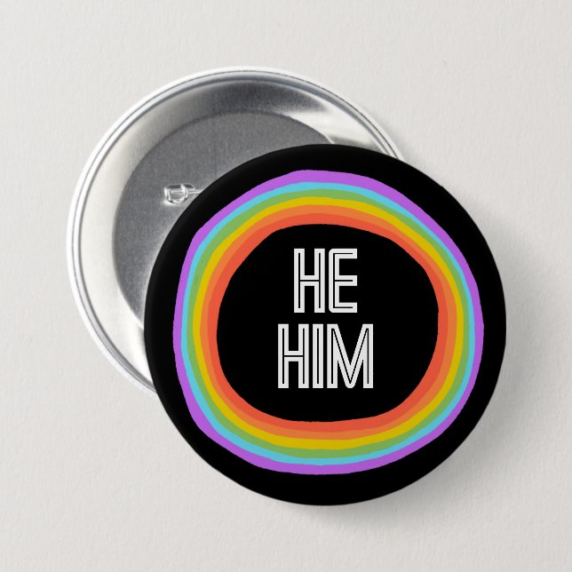 HE HIM Colourful Gender Rainbow Circle Pronouns 3 Inch Round Button (Front & Back)