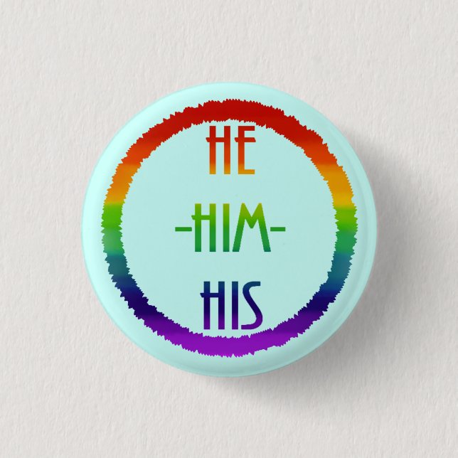 He Him His Pronoun Pin (Front)