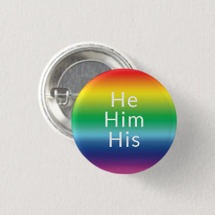 He, Him, His, Pronouns Lgbtq Lgbt Pride Rainbow 1 Inch Round Button