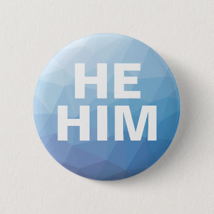 He Him Male Gender Pronouns 2 Inch Round Button