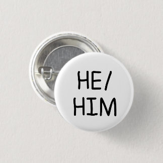 he/him pronoun button badge pin handwritten
