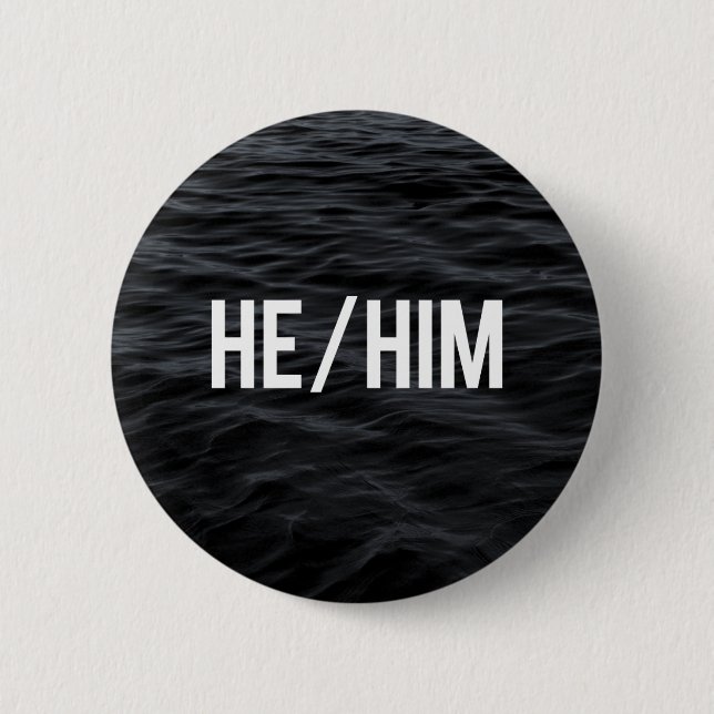 He/Him Pronoun Button (Dark Waves) (Front)