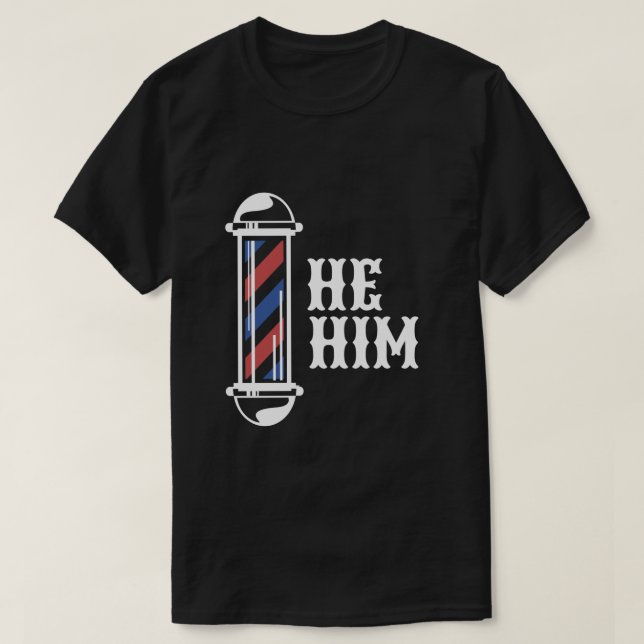 HE/HIM Pronoun Shirt (Design Front)