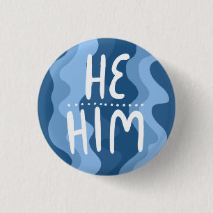 HE/HIM Pronouns Colorful Handlettered Blue 1 Inch Round Button
