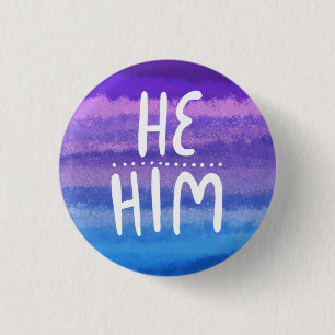 HE/HIM Pronouns Colorful Handlettered Watercolor 1 Inch Round Button
