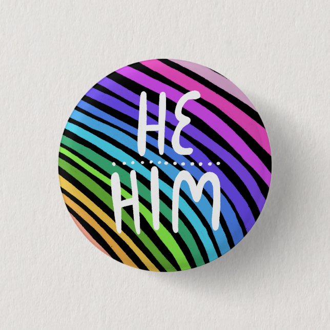HE/HIM Pronouns Colourful Handlettered Rainbow 1 Inch Round Button (Front)