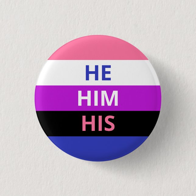 He/Him Pronouns Genderfluid Flag Badge 1 Inch Round Button (Front)