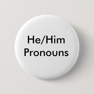 he/him pronouns pin