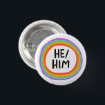 HE/HIM Pronouns Rainbow Circle 1 Inch Round Button<br><div class="desc">Decorate your outfit with this cool art button. You can customize it and add text too. Check my shop for lots more colours and patterns! Let me know if you'd like something custom too.</div>
