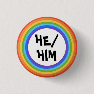 HE/HIM Pronouns Rainbow Circle 1 Inch Round Button