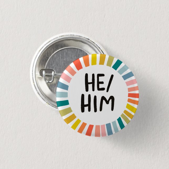 HE/HIM Pronouns Rainbow Soft Circle Ring 1 Inch Round Button (Front & Back)