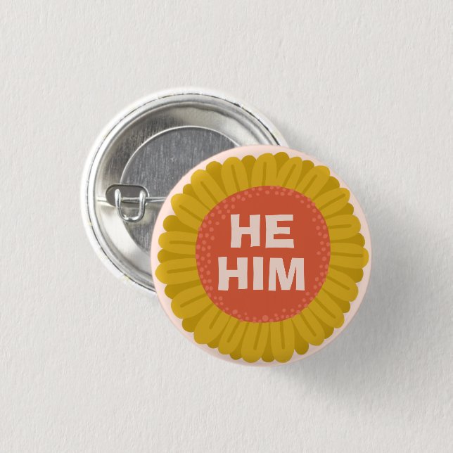 HE / HIM Pronouns Sunflower Daisy Pride  1 Inch Round Button (Front & Back)