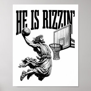 He Is Basketball Rizzin Shirt Easter Christian Poster