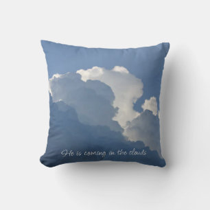 He is Coming in the Clouds Christian Quote Throw Pillow