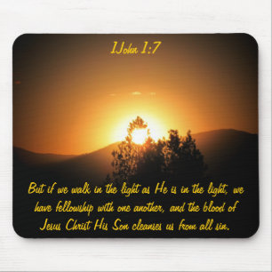 He is in the light - 1 John 1:7 Mouse Pad