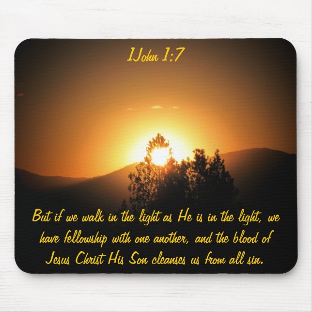 He is in the light - 1 John 1:7 Mouse Pad (Front)